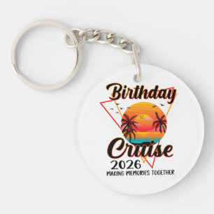 Porte-clés Croisière d'anniversaire 2026 Créer des souvenirs