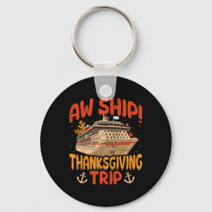 Porte-clés Croisière de Thanksgiving Aw Ship Croisière de nav