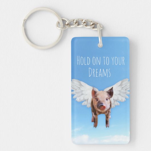 Porte-clés Croyez en Dreams Funny Pigs Might Fly (Devant)