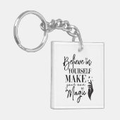 Porte-clés Croyez en vous Faites votre propre magie (Devant gauche)