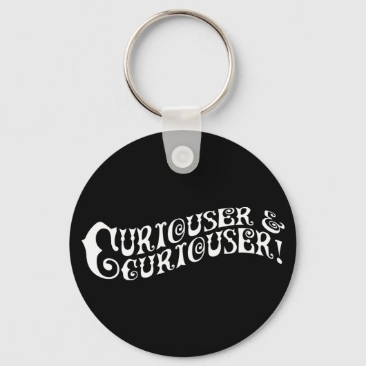 Porte-clés Curiouser & Curiouser (Recto)