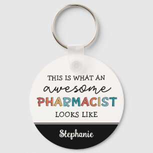 Porte-clés Custom Pharmacist Funny Awesome Pharmacist Gifts
