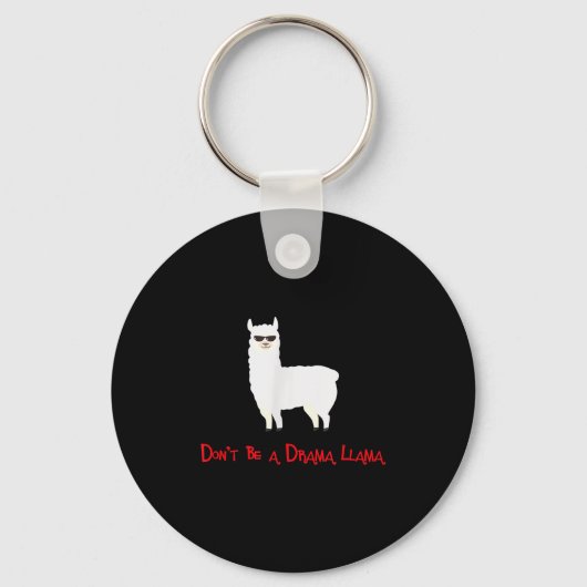 Porte-clés Cute And Funny Don't Be A Drama Llama  (Recto)