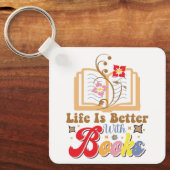 Porte-clés Cute Book Lover "Life Is Better With Books" Quote (Recto)
