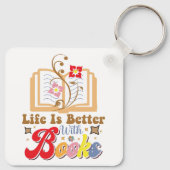 Porte-clés Cute Book Lover "Life Is Better With Books" Quote (Dos)