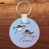 Porte-clés Cute Chickadees Amis pour toujours Porte - clé (Recto)