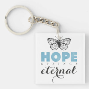 Porte-clés Cute Inspirational Hope Springs papillon éternel