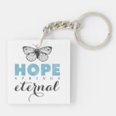 Porte-clés Cute Inspirational Hope Springs papillon éternel (Dos)