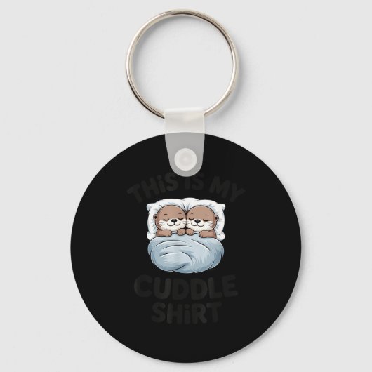Porte-clés Cute Otter Couple Snuggle This Is My Cuddle  (Recto)