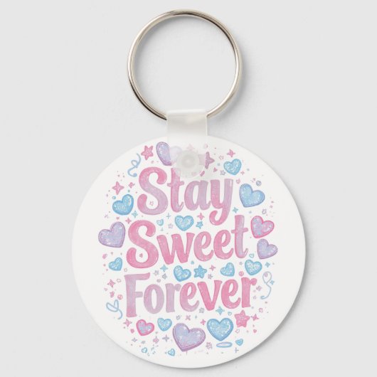 Porte-clés Cute "Stay Sweet Forever" Typography (Recto)