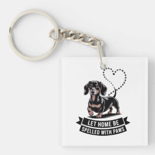 Porte-clés Dachshund Laissez Maison Être Écrit Avec Des Patte