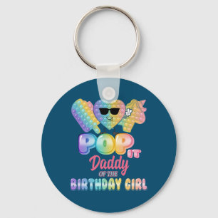 Porte-clés Daddy Of The Birthday Pop it Girl Bday Party Funny