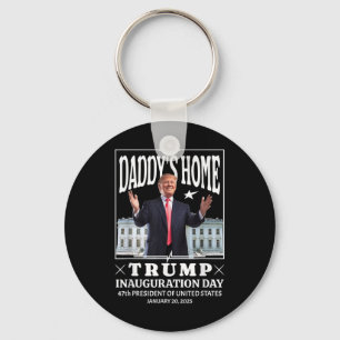 Porte-clés Daddys Home - Trump Inauguration Day 2025