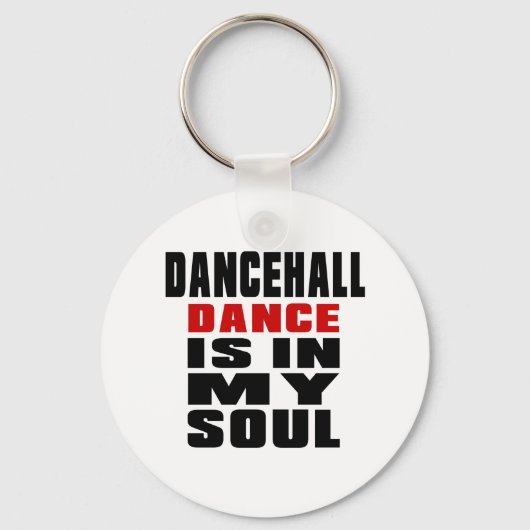Porte-clés DANCEHALL est dans mon âme (Recto)