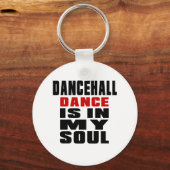 Porte-clés DANCEHALL est dans mon âme (Recto)