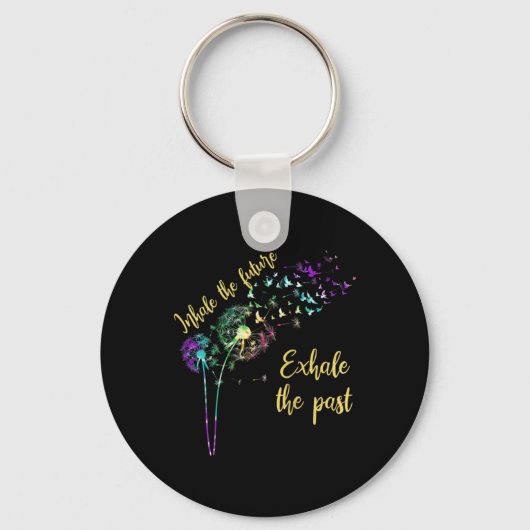 Porte-clés Dandelion Femmes Inhale L'Avenir Exhale Le Passé (Recto)