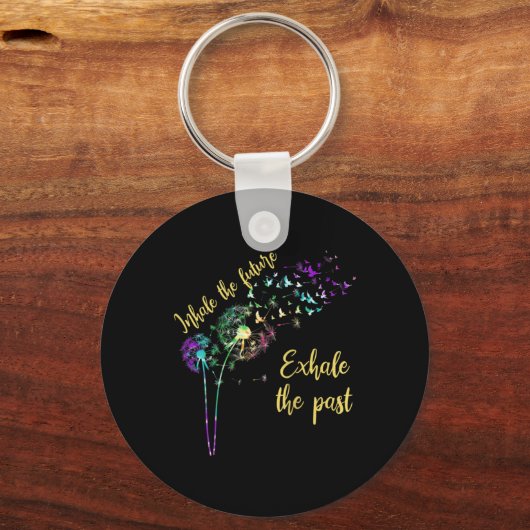 Porte-clés Dandelion Femmes Inhale L'Avenir Exhale Le Passé (Recto)