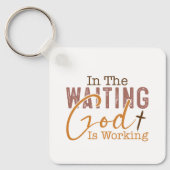 Porte-clés Dans l'attente, Dieu travaille Citation chrétienne (Recto)