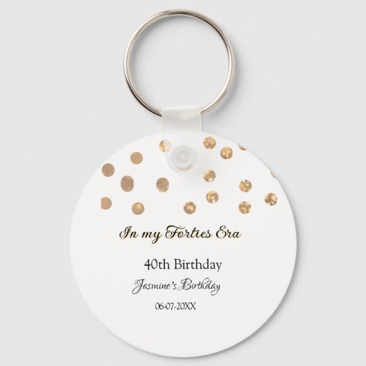 Porte-clés Dans mon âge quarante ans des points d'or heureux  (Recto)