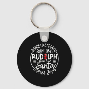 Porte-clés Danse comme Frosty Brille comme Rudolph Aime comme