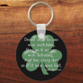 Porte-clés Danse comme si :: Proverbe irlandais (Design blanc (Recto)