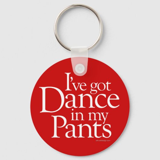 Porte-clés Danse Dans Mon Pantalon (Recto)
