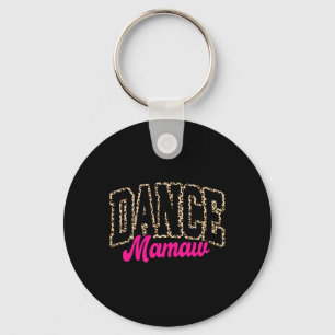 Porte-clés Danse Mamaw Leopard Danser Mamaw Life Girls Femmes