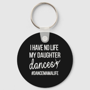 Porte-clés Danser Drôle Mama Danser Maman D'Une Danse Maman