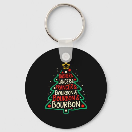 Porte-clés Dasher Dancer Prancer & Bourbon Funny Christma (Recto)