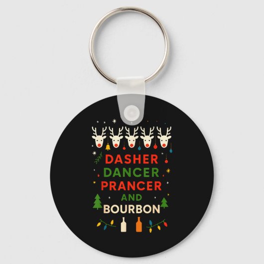 Porte-clés Dasher Dancer Prancer Bourbon Christmas Funny Holi (Recto)