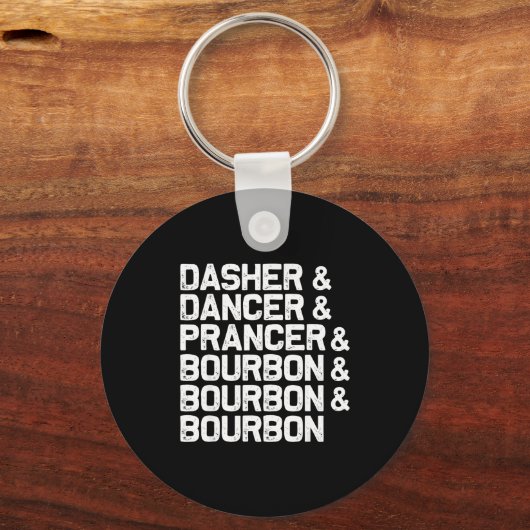 Porte-clés Dasher Dancer Prancer Bourbon Funny Christmas Sant (Recto)