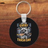 Porte-clés Day Is Trash Day Raccoon Lover Trashed Racoon Anim (Recto)