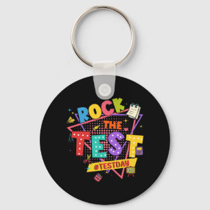 Porte-clés Day Rock The Test Motivational Students Enseignant
