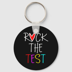 Porte-clés Day Rock The Test Teacher Test Day Funny Teache