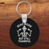 Porte-clés Dead Inside But Still Thankful - Skeleton Hallowee (Recto)