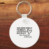 Porte-clés Dear Person Behind Me The World Is A Better Place (Recto)