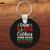 Porte-clés Dear Santa Cookies And Milk Fuel My Holiday Srit X (Recto)