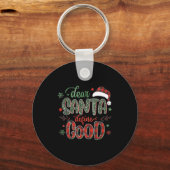 Porte-clés Dear Santa Define Good Tee Funny Christmas Matchin (Recto)