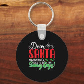 Porte-clés Dear Santa Naughty But Nice To All The Snowy Days! (Recto)