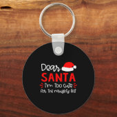 Porte-clés Dear Santa Shirt Funny Matching Family Christmas P (Recto)