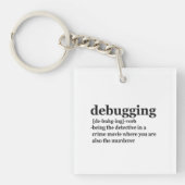 Porte-clés Debugging Definition Funny Coding Programmming Ven (Devant)