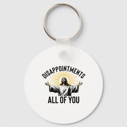 Porte-clés Déceptions Vous Toutes Drôle Jésus-Christ F (Recto)