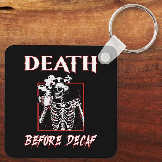 Porte-clés Décès avant décaf (Verso)