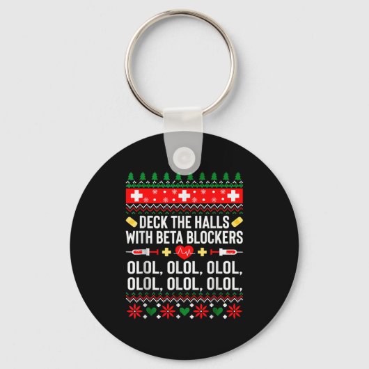 Porte-clés Deck The Halls With Beta Blockers Nurse Christmas (Recto)