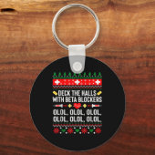 Porte-clés Deck The Halls With Beta Blockers Nurse Christmas (Recto)