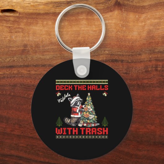 Porte-clés Deck The Halls With Trash Raccoon Ugly Christmas S (Recto)