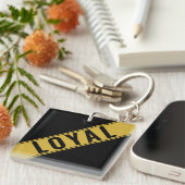 Porte-clés Déclaration de texte LOYAL personnalisable accroch (Devant Droit)