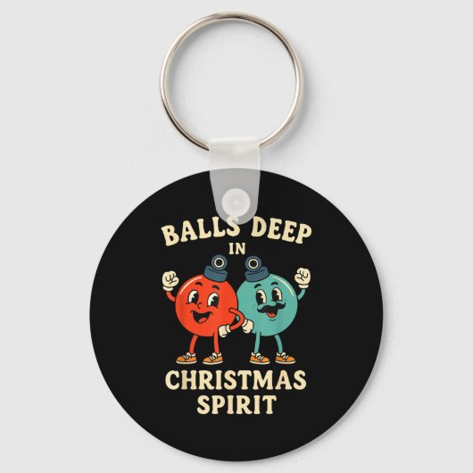 Porte-clés Deep In Christmas Srit Funny Retro Holiday Humor (Recto)