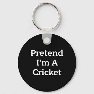 Porte-clés Déguisement de cricket drôle - Pretend I'm A Crick