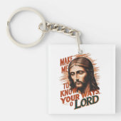 Porte-clés Demande Divine : Faites-Moi Connaître Vos Voies, S (Devant)